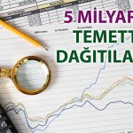Koç Holding bağlı ortaklığından dev kâr payı: 5 milyar TL