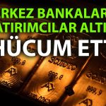 Küresel altın piyasasında çifte rekor: Talep ve arz tavan yaptı