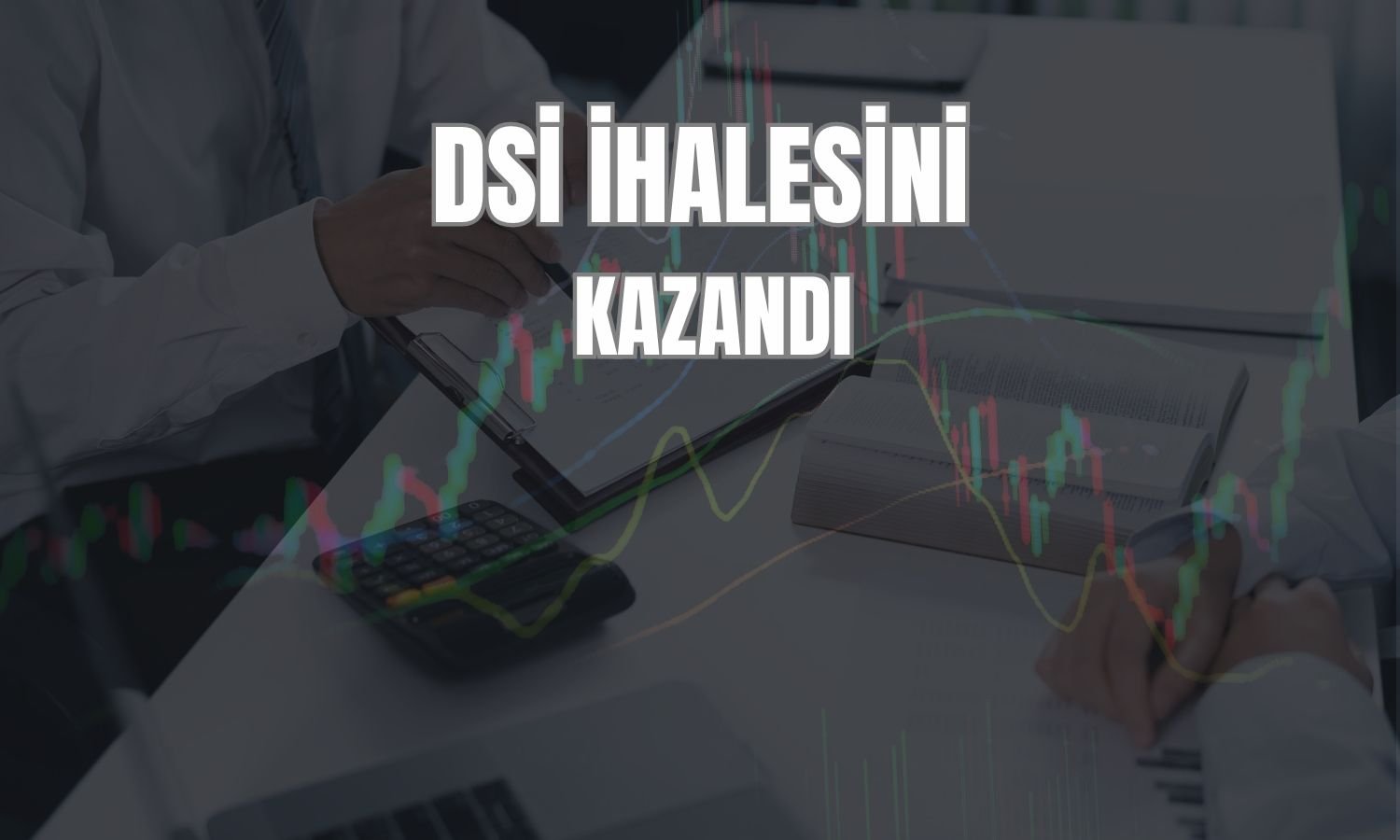 Kuzey Boru DSİ ile 47,8 milyon TL’lik sözleşme imzaladı
