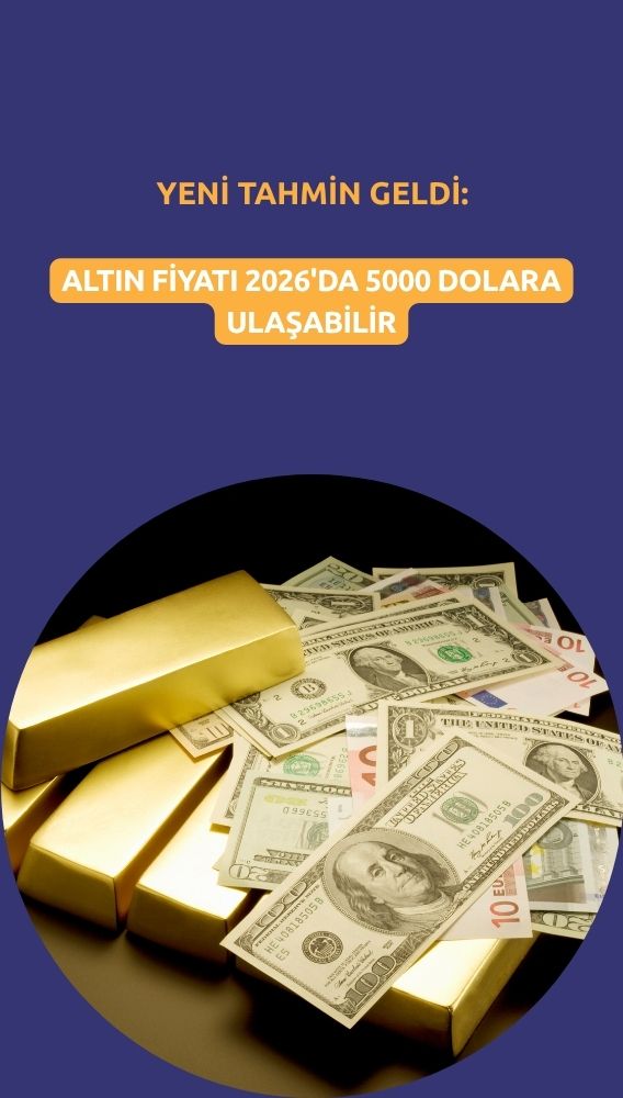 Altın fiyatı 2026'da 5000 doları test edebilir