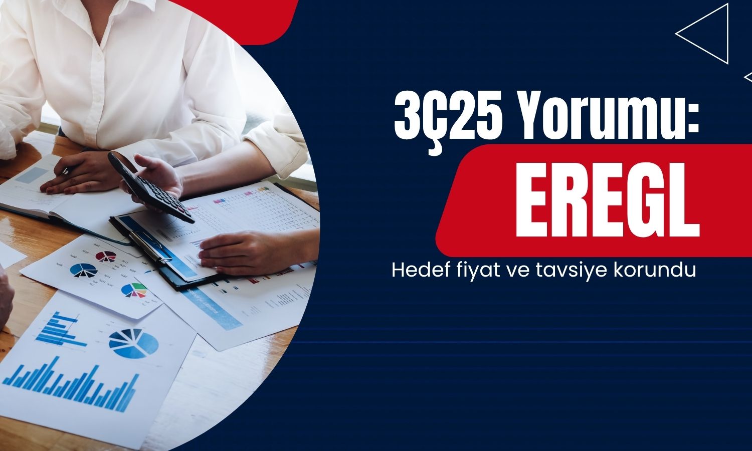 Net kâr ve FAVÖK beklenti altı: EREGL hedefi şimdilik korundu