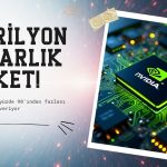 Nvidia 5 trilyon dolarlık piyasa değerine ulaşmaya hazırlanıyor