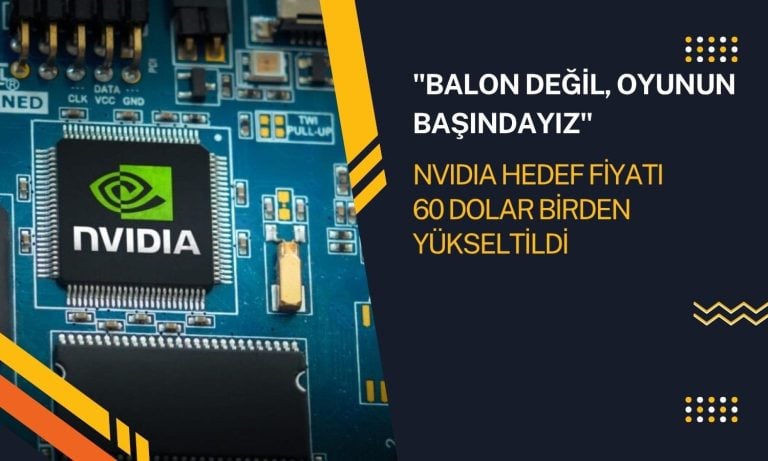 Nvidia için yüzde 60 potansiyel: “Balon değil, oyunun başı”