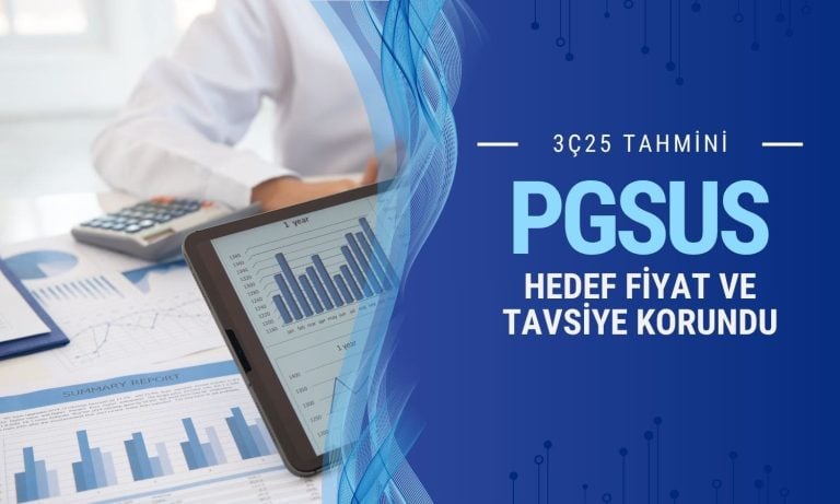 Pegasus (PGSUS) 3Ç25 beklentileri ve hedef fiyatı açıklandı