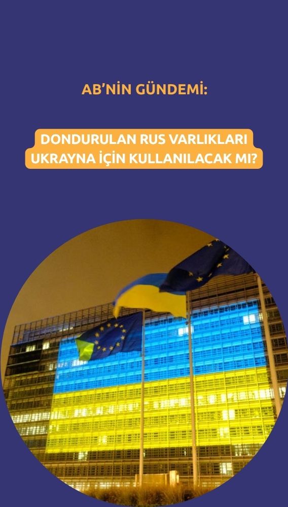 Ukrayna'ya destek için dondurulan Rus varlıkları 'tek seçenek'