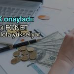 SPK onayladı: 50 lot FONET 325 lota yükseliyor