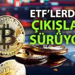 Spot Bitcoin ETF’lerinde çıkış rüzgarı: 4 günlük negatif seri
