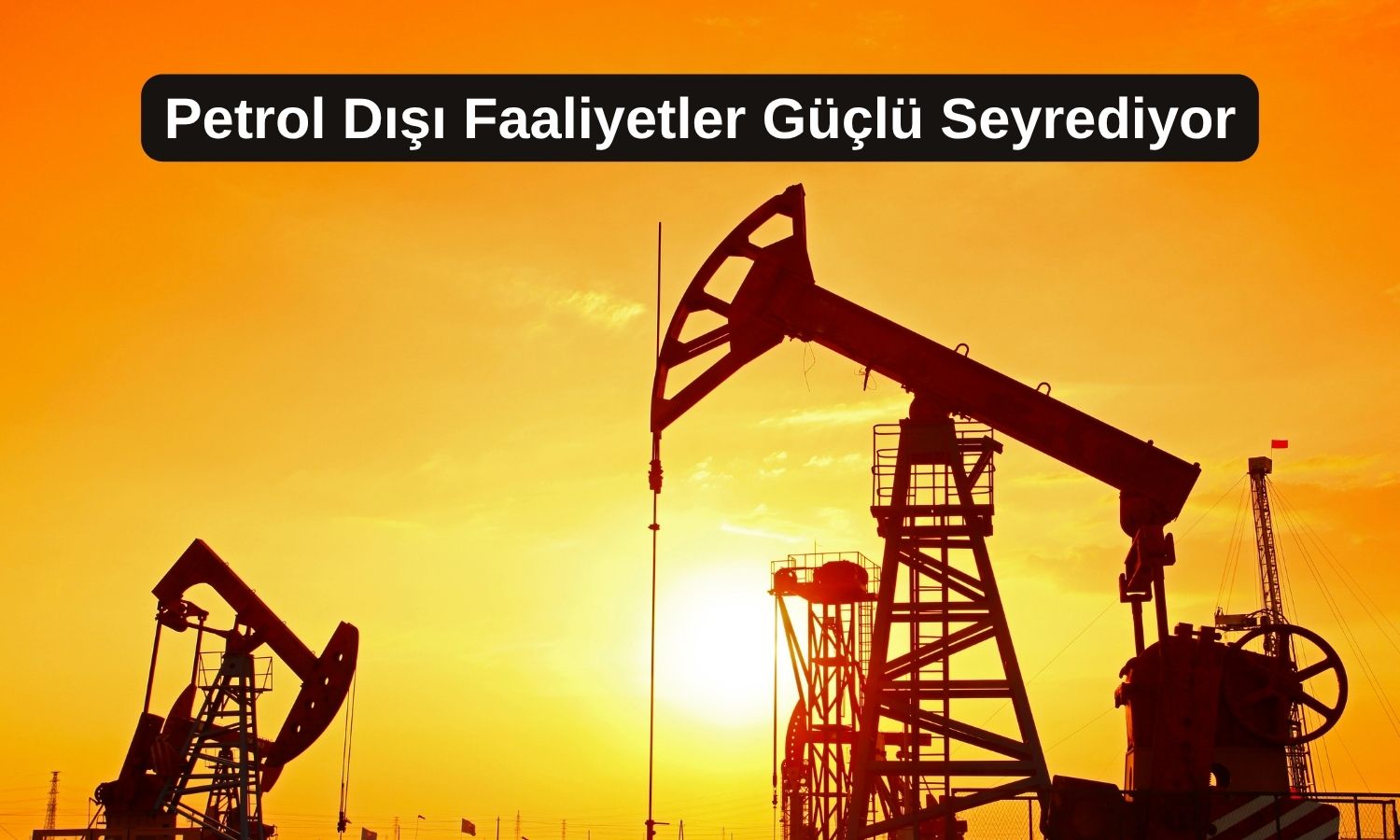 Suudi Arabistan’ın petrol dışı büyümesi Eylül’de sıçradı