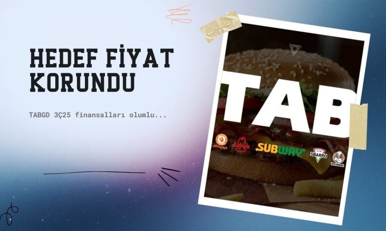 Tab Gıda (TABGD) hedef fiyatı korundu: Bilanço olumlu geldi