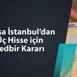 Taban olan Dof Robotik (DOFRB) için tedbir kararı alındı