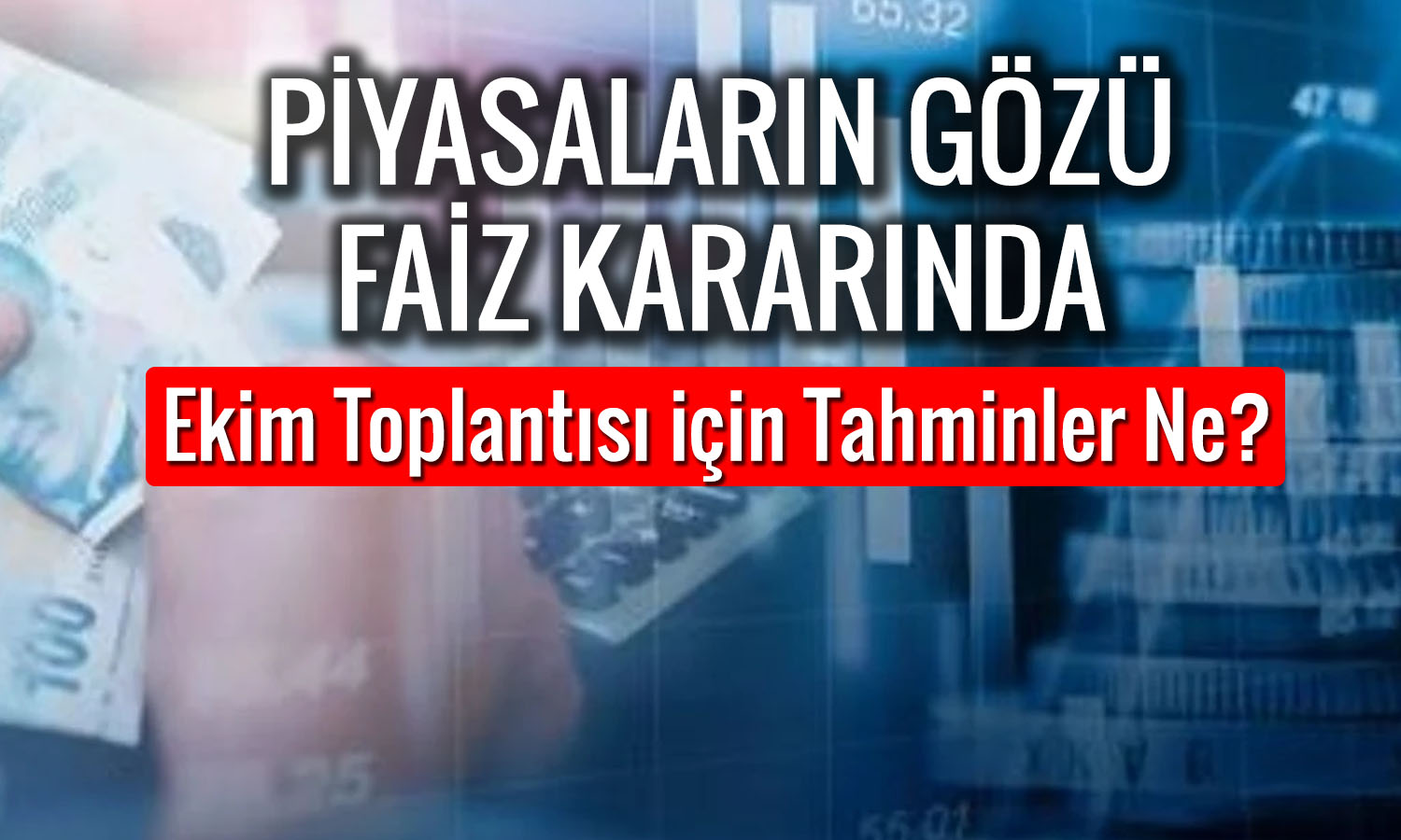 TCMB Ekim’de faizi indirecek mi? Ekonomistler ne bekliyor?