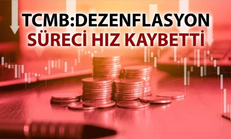 TCMB’den kritik açıklama: Enflasyonla mücadele yavaşlıyor