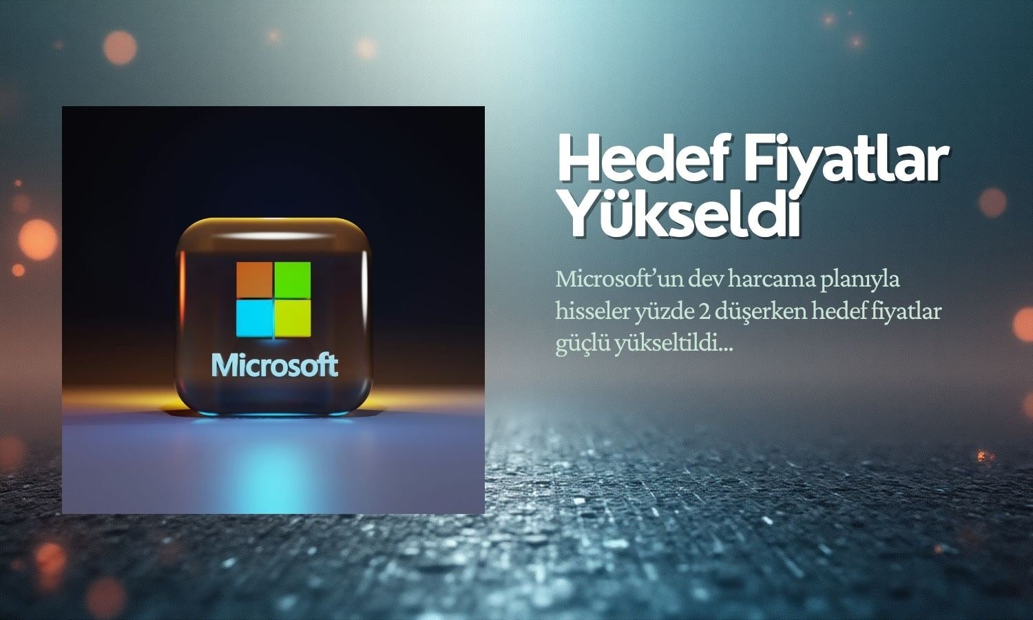 Teknoloji devinin planı hisseleri düşürdü, hedef fiyatları uçurdu