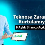 Teknosa (TKNSA) bilanço: 9 ayda net zarar 1,2 milyar TL’yi aştı