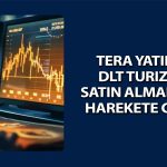 Tera Yatırım DLT Turizm’i satın almak için görüşmelere başladı