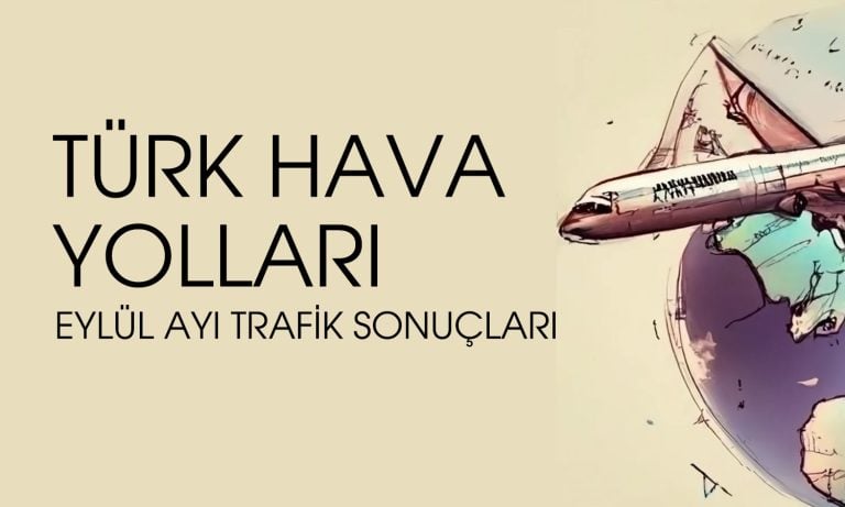THYAO’nun toplam yolcu sayısı Eylül’de 8,6 milyona çıktı