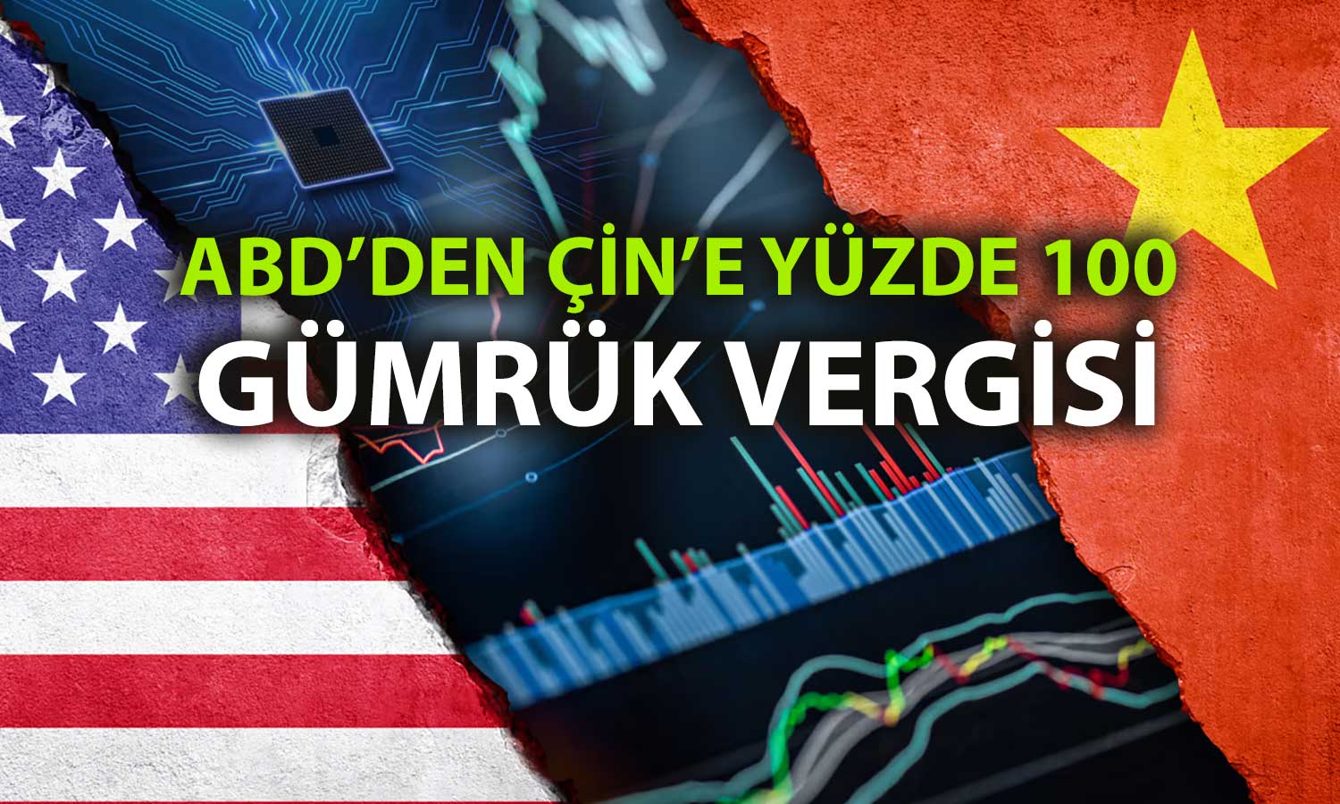 Ticaret savaşında yeni boyut: ABD’den Çin’e yüzde 100 vergi