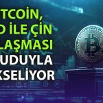 Ticaret savaşında yumuşama sinyali Bitcoin’i hareketlendirdi