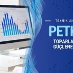 Toparlanma güç kazanabilir: PETKM için kritik seviyeler