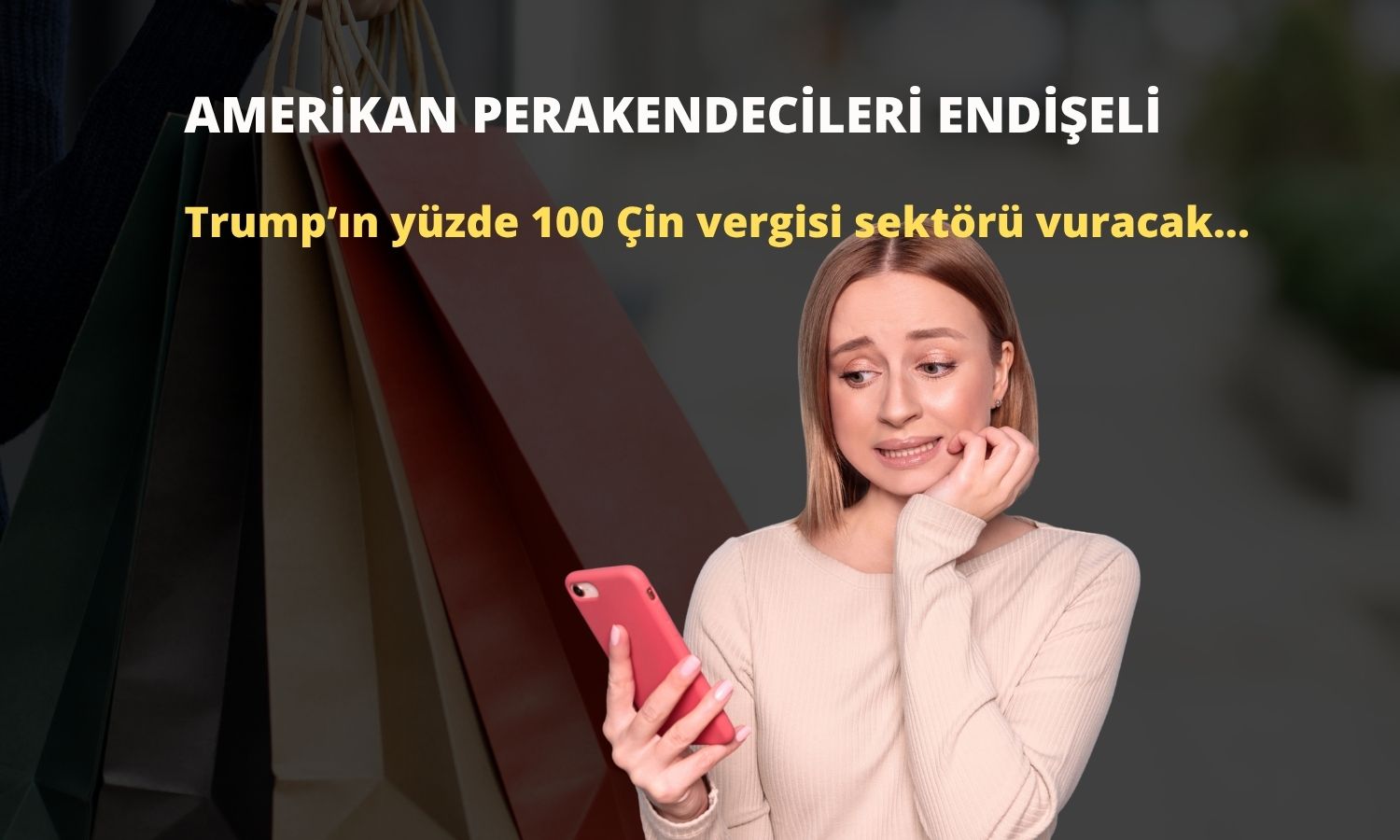 Trump’ın Çin vergisi tehdidi perakendeyi alarma geçirdi