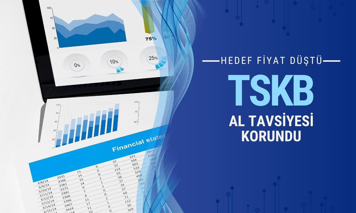 TSKB hedef fiyatı düştü: AL tavsiyesi korunuyor
