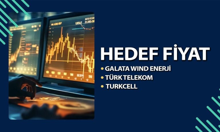 TTKOM, GWIND ve TCELL için hedef fiyat açıklandı