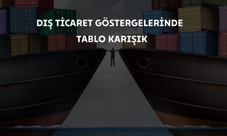 TÜİK: Dış ticaret haddi Ağustos’ta 2,8 puan arttı