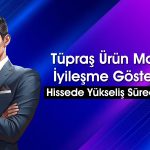 Tüpraş (TUPRS) rekor tazeledi: Hissede hedef fiyat açıklandı