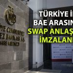 Türkiye ile BAE’den stratejik iş birliği: Swap anlaşması imzalandı