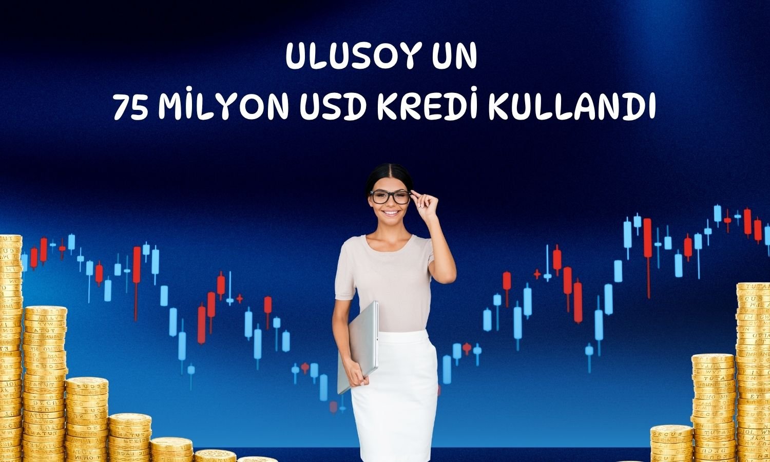 Ulusoy Un’un 75 milyon dolarlık yatırım kredisi devrede