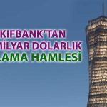 VakıfBank, DPR ile 1.22 milyar dolarlık fon topladı