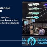 VİOP’ta bugüne özel gün içi fiyat limiti değişikliği