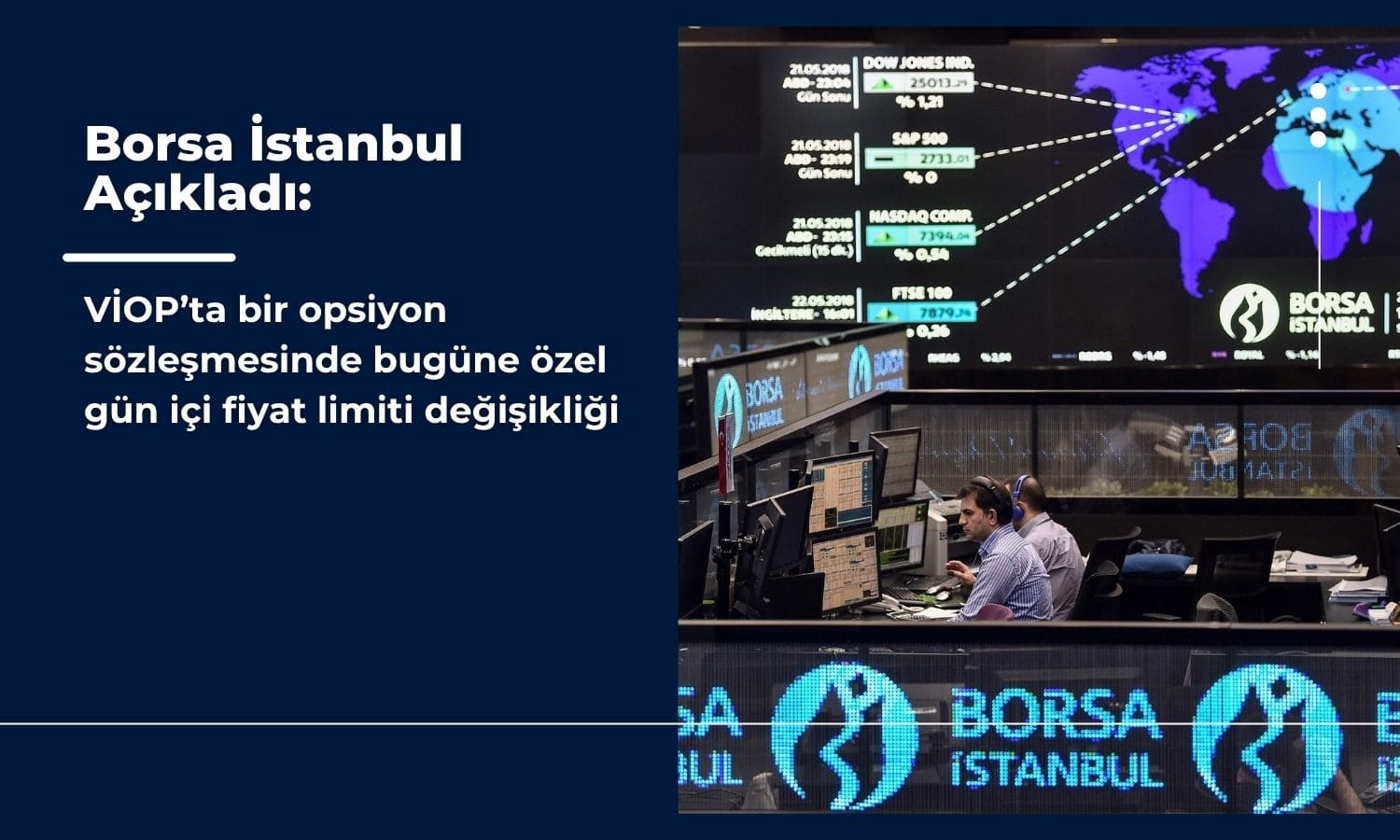 VİOP’ta bugüne özel gün içi fiyat limiti değişikliği