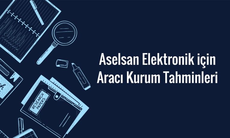 Yüzde 267 değer kazanan Aselsan için hedef fiyat ne?