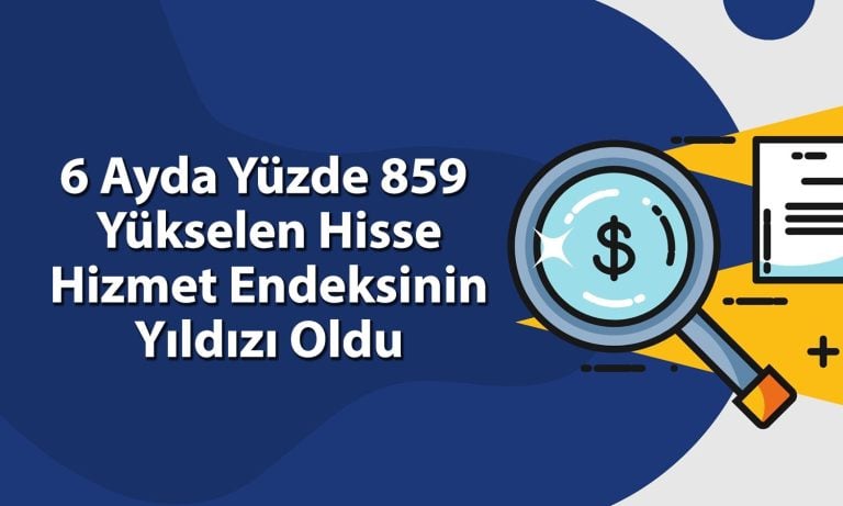Yüzde 859 yükselen hisseye fon ilgisi sürüyor