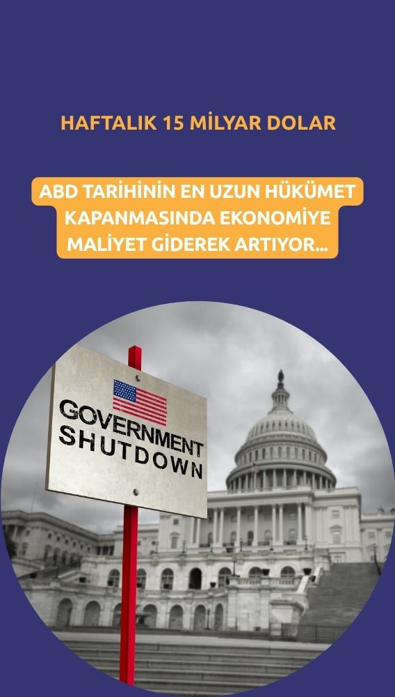 ABD tarihinin en uzun kapanması: Haftalık 15 milyar dolara mal oluyor