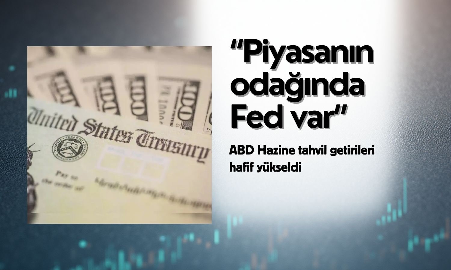 ABD tahvil faizleri yükseldi: Piyasalar yeni Fed başkanına odaklandı