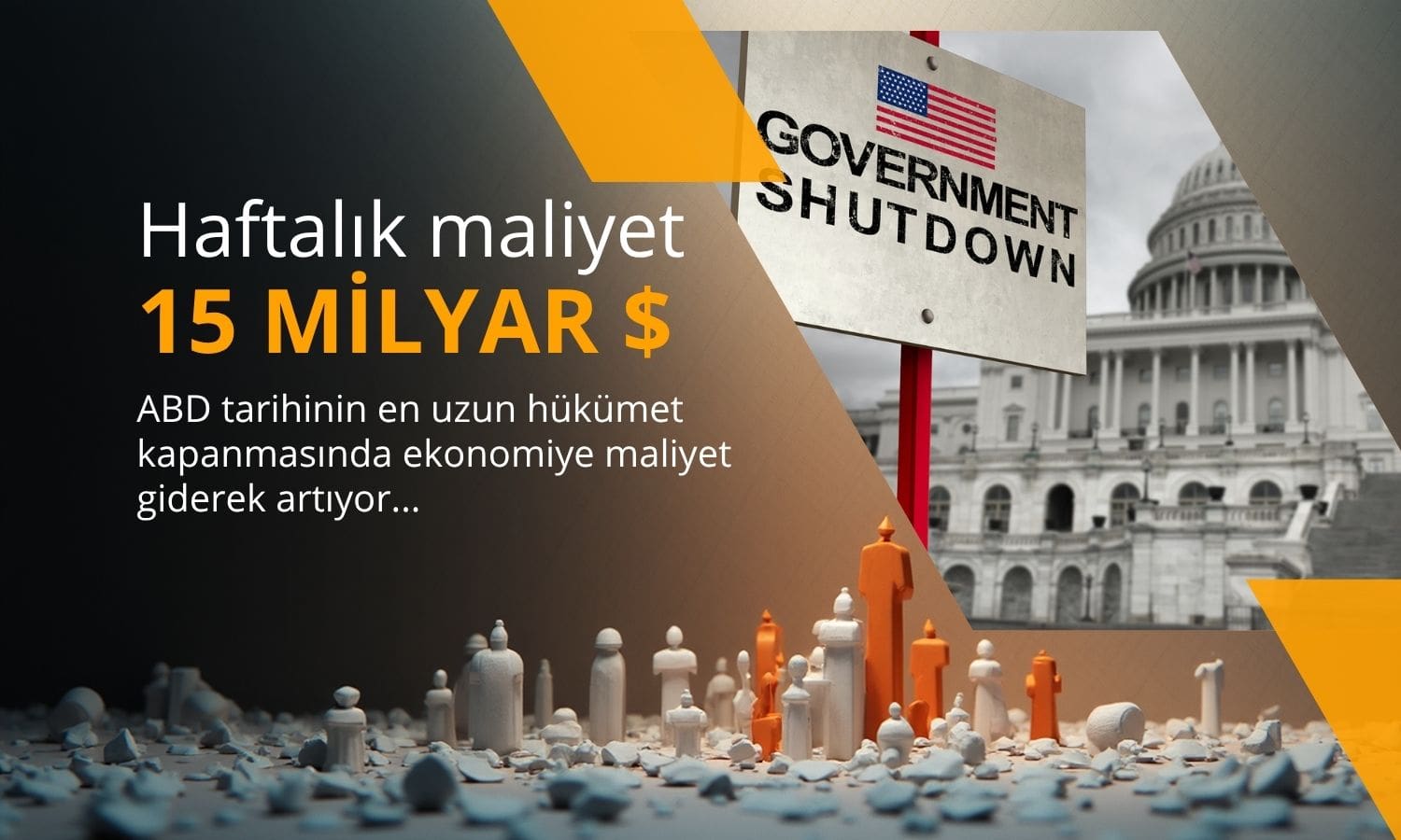 ABD tarihinin en uzun kapanması: Haftalık 15 milyar dolara mal oluyor