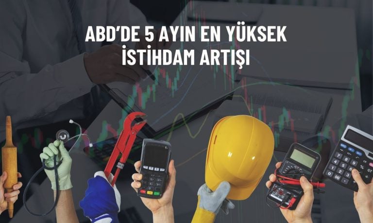 ABD’de istihdam beklentilerin çok üzerinde 119 bin arttı!