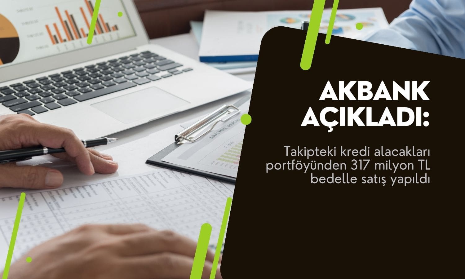 Akbank’tan (AKBNK) 317 milyon TL bedelle alacak portföy satışı