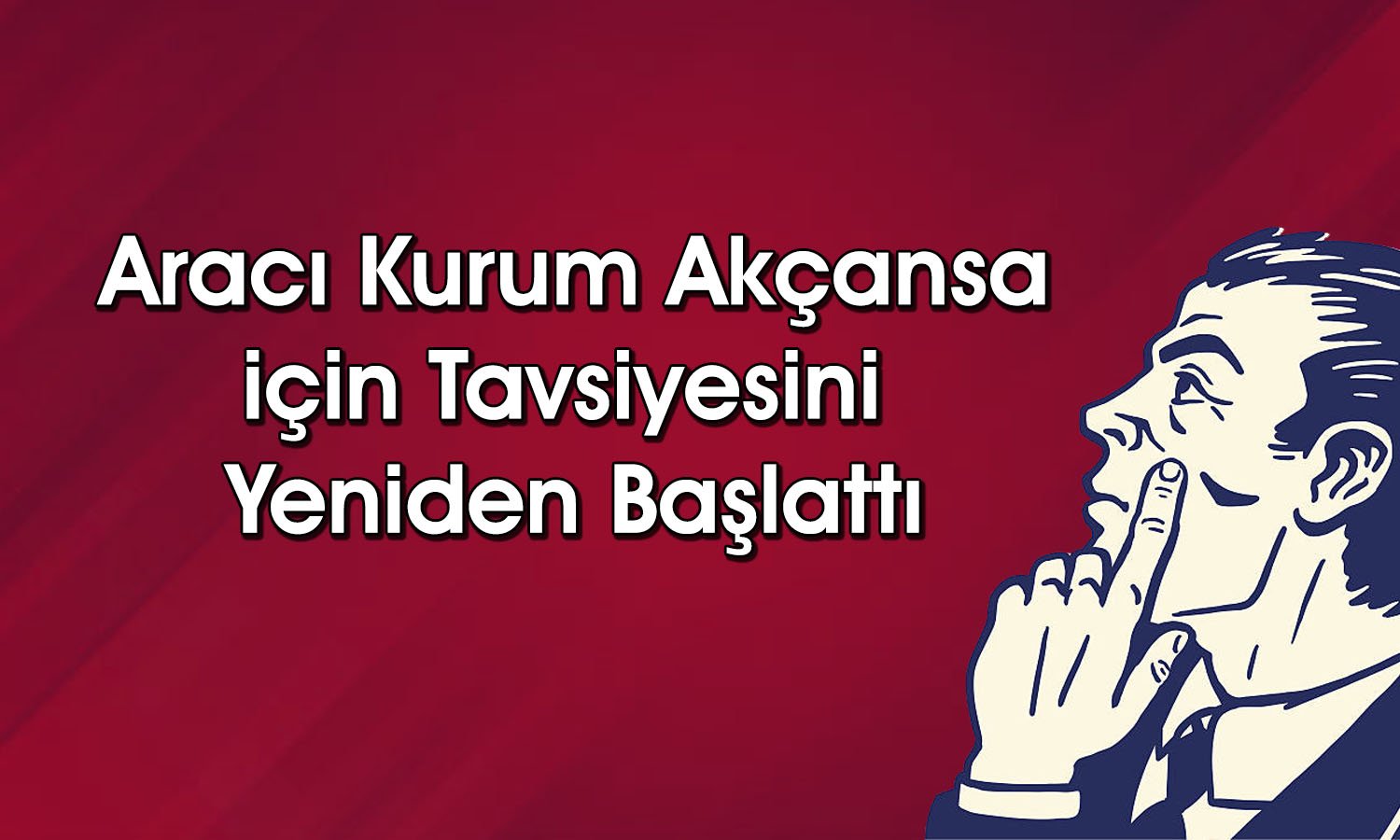 Akçansa için tavsiye başladı: Hedef fiyat belli oldu