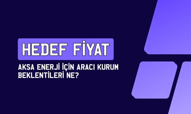 Aksa Enerji (AKSEN) içi 6 farklı hedef fiyat: 82 TL’yi aşabilir