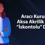 AKSA için taktiksel alım önerisi: Yeterince cezalandırıldı