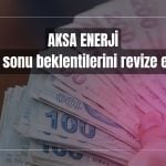 AKSEN hasılat ve FAVÖK hedeflerini yükseltti