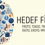 Altı hisse için hedef fiyat açıklandı: EKGYO ve FROTO listede