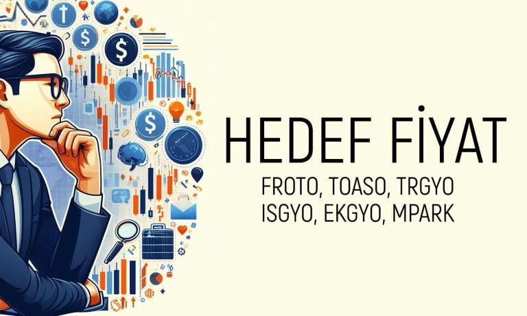 Altı hisse için hedef fiyat açıklandı: EKGYO ve FROTO listede