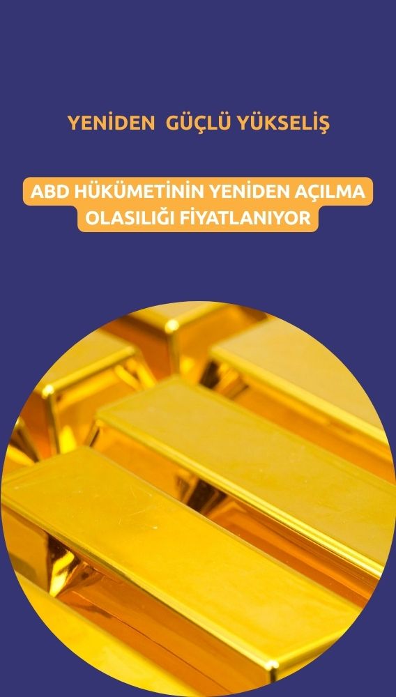 Altın, ABD hükümetinin yeniden açılma sinyalleri ile yükseliyor
