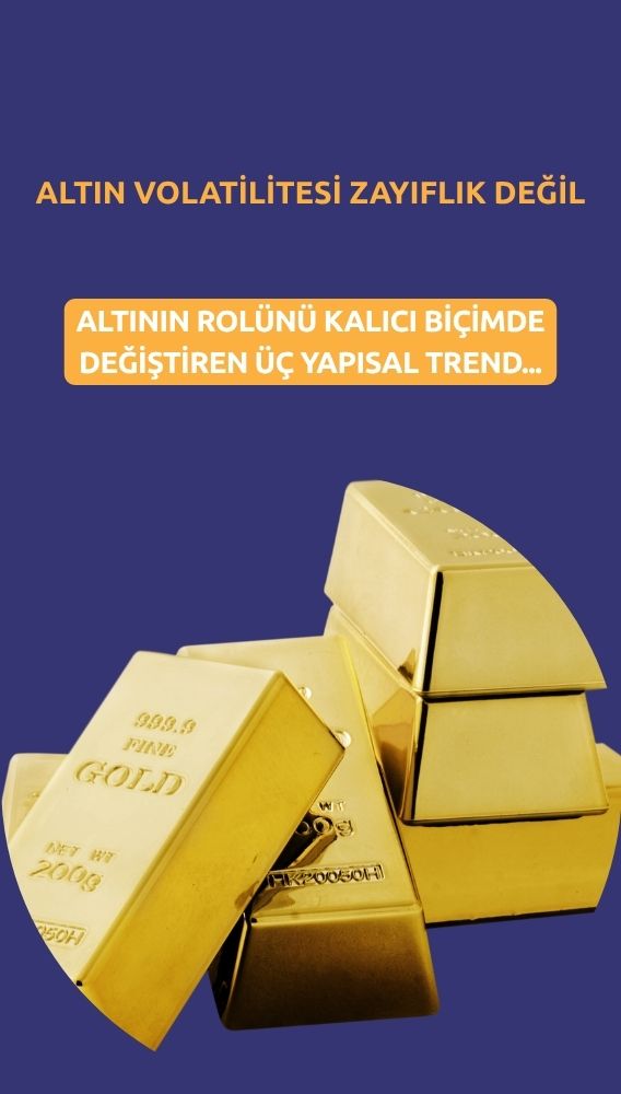 Derin değişim vurgusu: Altın için öne çıkan üç temel senaryo