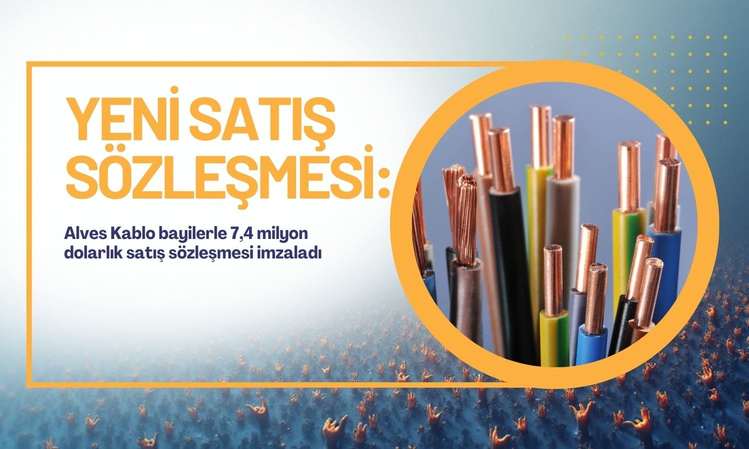 Alves Kablo’dan (ALVES) 7,4 milyon dolarlık sözleşme