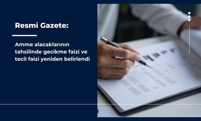 Amme alacaklarının tahsilinde gecikme faizi ve tecil faizi yeniden belirlendi
